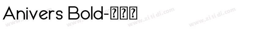 Anivers Bold字体转换